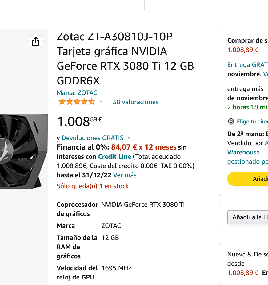 Haga clic en la imagen para ver una versión más grande

Nombre:	Screenshot 2022-11-20 at 21-43-50 Zotac ZT-A30810J-10P Tarjeta gráfica NVIDIA GeForce RTX 3080 Ti 12 GB GDDR6X Zotac Amazon.es Informática.png
Visitas:	209
Size:	162,5 KB
ID:	228022